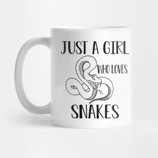 Snake Girl - Just a girl who loves snake Mug
